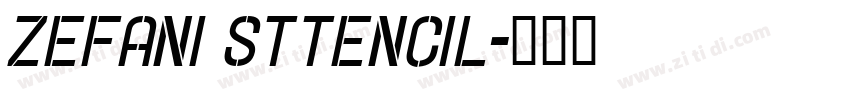 Zefani Sttencil字体转换